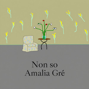 Non so by Amalia Gre'