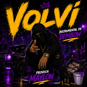 Volvi - Instrumental de Dembow By Provoca Maylon by maylon Provoca