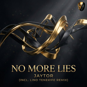 No More Lies - Lino Tenerife Remix by Jaytor, Lino Tenerife