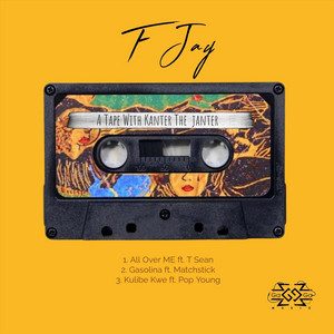 All Over Me by F Jay, KANTER THE JANTER, T-sean