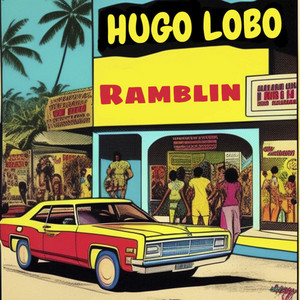 Ramblin (feat. Ramón Lobo)