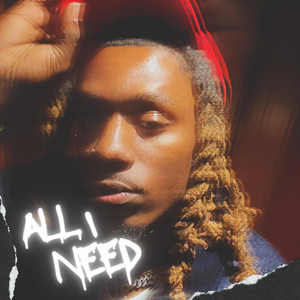 All I Need by Elliott Trent