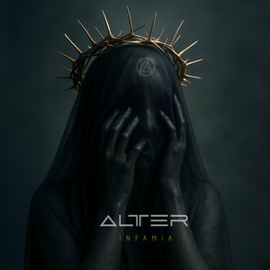 Infamia by ALTTER MX