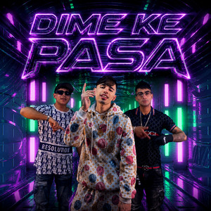 Dime Ke Pasa by FLEX'D, Ignacio Fri, Matiko