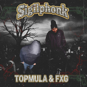 Sigilphonk by Fxg, TOPMULA