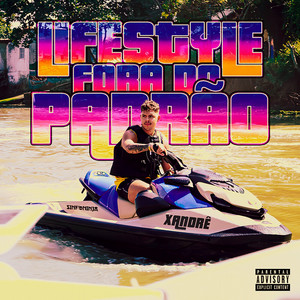 Lifestyle Fora do Padrão by Xandrê, Will no Beat, SINFONINJA