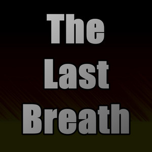 The Last Breath