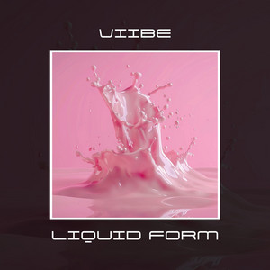 Liquid Form by VIIBE