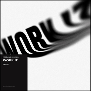 Work It by Azooland, SUBURBIA