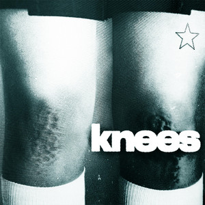 knees - Slowed Version by chauncy