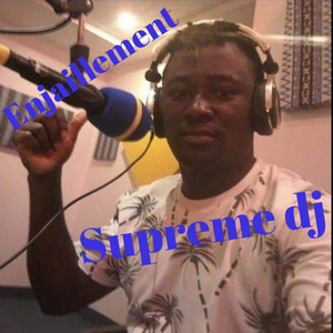 Supreme DJ - Enjaillement