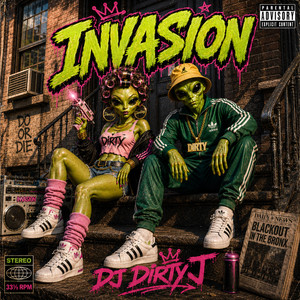 INVASION by DJ DIRTY J