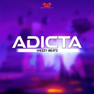 Adicta by Wezzy Beatz