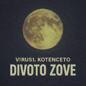 DIVOTO ZOVE by V!RUS1, Kotenceto