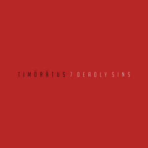 7 Deadly Sins - Album by TIMŌRĀTUS | Spotify
