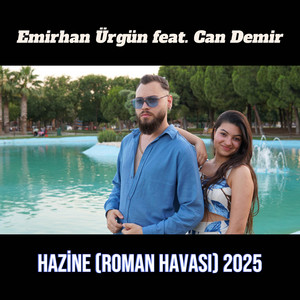 DJ İLKER - HAZİNE ROMAN HAVASI 2025 (feat. Emirhan Ürgün & Can Demir) [Yeni]