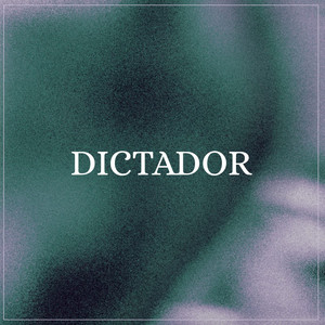 DICTADOR by ANQO