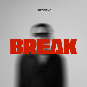 Break by July Piano