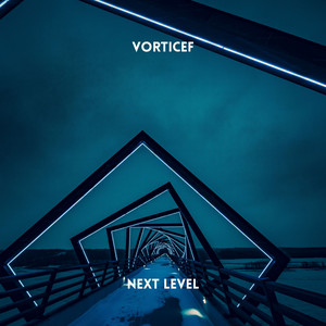 Next Level - Radio Edit by Vorticef