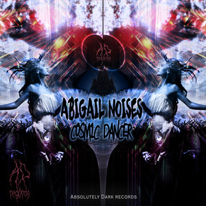 Abigail Noises - Cosmic Dancer