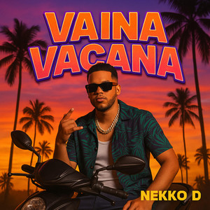 Vaina vacana by Nekko D