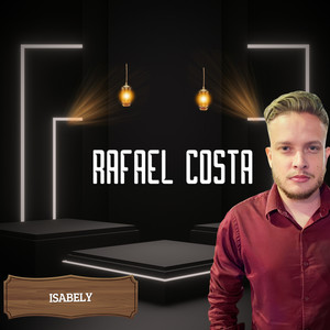 Rafael Costa - Isabely