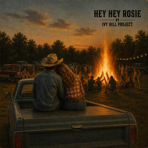 Hey Hey Rosie by Ivy Hill Project