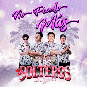 Los Solteros de la Cumbia - No puedo Más