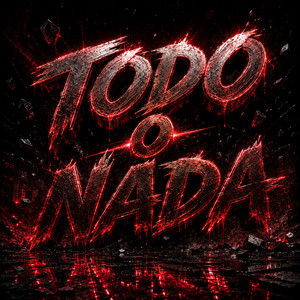 TODO O NADA by DJ Domi MC