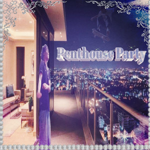 Penthouse Party by YUNG SWAPPO, Ty