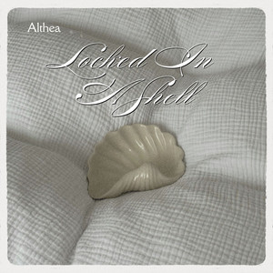 Locked In A Shell (Radio edit) by Althea
