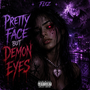 Pretty Face But Demon Eyes by Flez