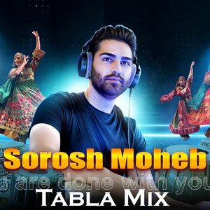 Sorosh Moheb - EX (Tabla Mix)