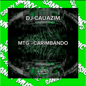 sanny music - MTG - CARIMBANDO (feat. dj cauazim)