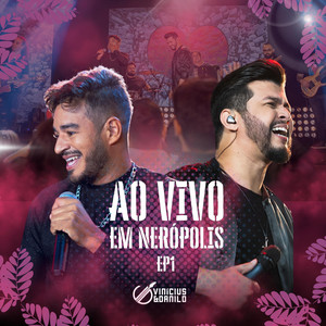 Me Dá Seu Coração (Ao Vivo) by Vinícius e Danilo, Racyne & Rafael