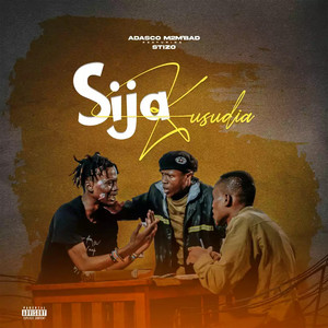 Adasco M2 M'bad - Sijakusudia (feat. Stizo)