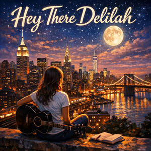 Hey There Delilah by Mekalar Katthy
