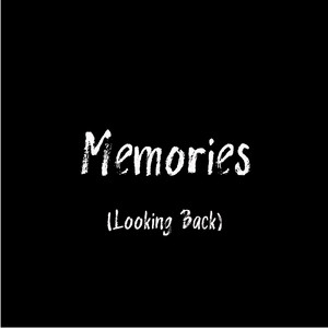 Memories (Looking Back) by College