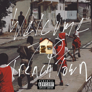 Welcome To Trench Town