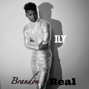Brandon Real - Ily ( I Love You)