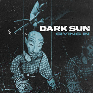 Giving In by Dark Sun