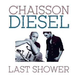 Last Shower by Tim Chaisson