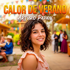 Calor de verano by Arturo Papan