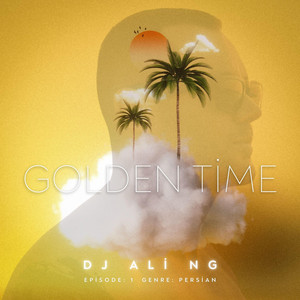Dj ALi NG - GOLDEN TIME 1
