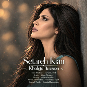 Khodeto Beresoon by Setareh Kian