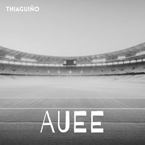 AUEE - Instrumental by THIAGUIÑO