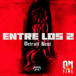 Entre Los 2 Detroit Beat by Arickson Beats