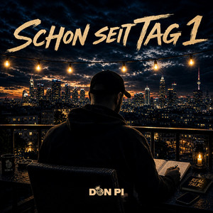 SCHON SEIT TAG 1 by DON PI