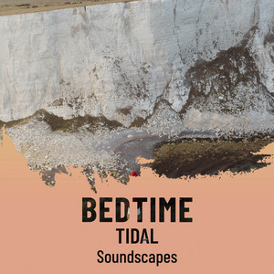 zZz Bedtime Tidal Soundscapes zZz album