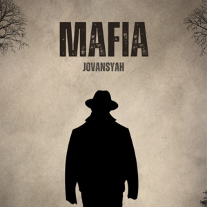 Jovansyah - Mafia